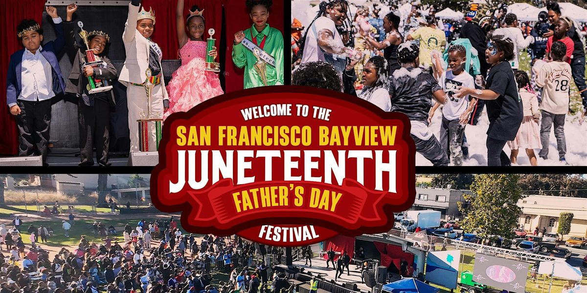 Juneteenth Bayview Father Day Festival 2026! R&B Star Lineup TBA