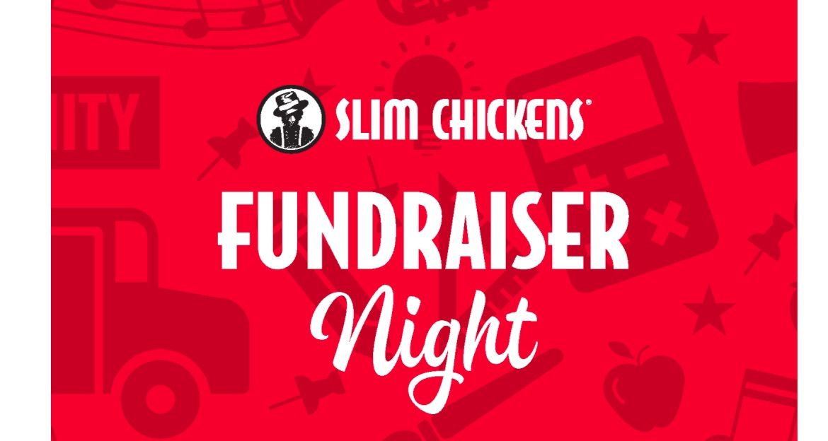 Slim Chickens Fundraiser night