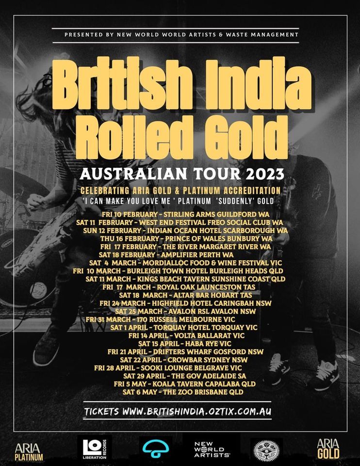 British India: Rolled Gold Tour - Sydney - Crowbar
