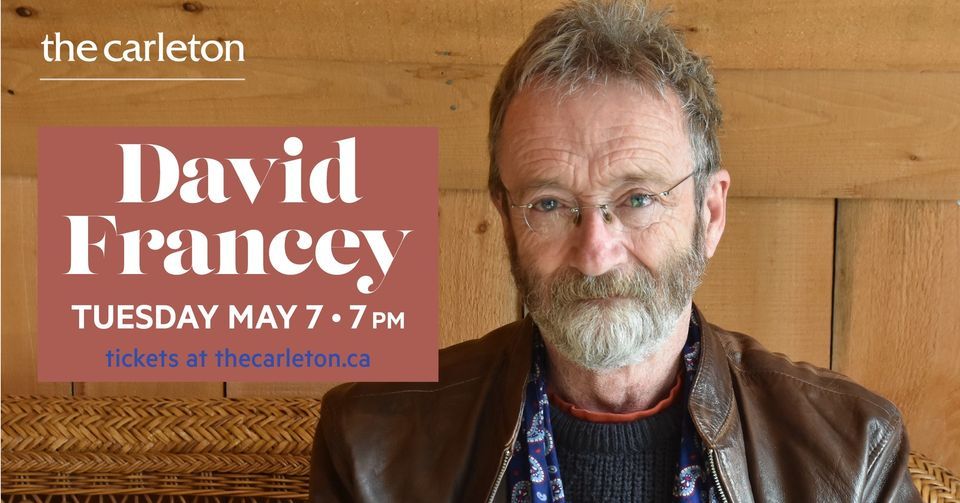 SOLD OUT! David Francey Live at The Carleton
