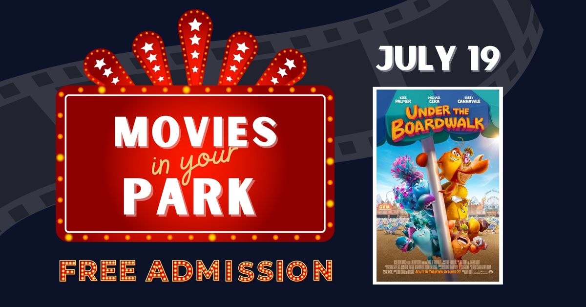 Movies in your Park: Under the Boardwalk