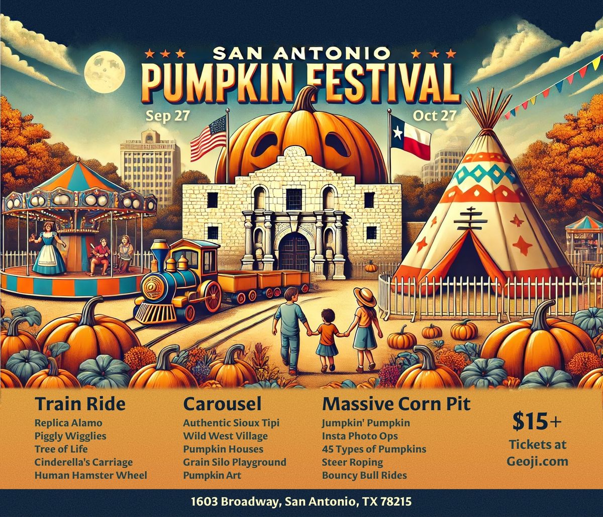 San Antonio Pumpkin Festival 9\/27 - 10\/27 powered by Geoji