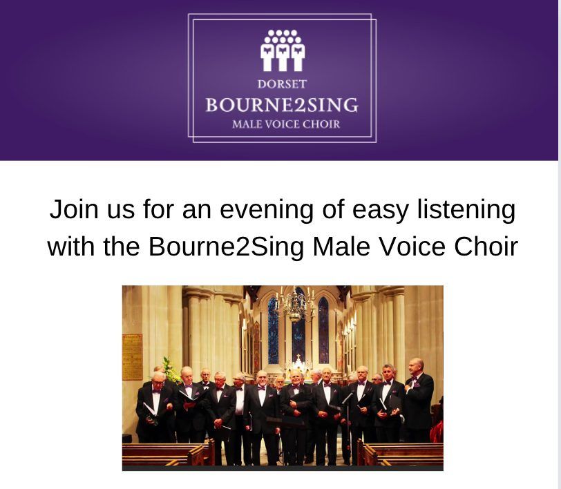 Bourne2Sing Male Voice Choir an evening of easy listening