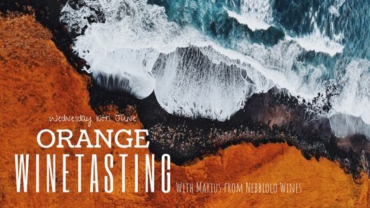 Orange winetasting \/\/ Stekar \/\/ Nebbiolo wines