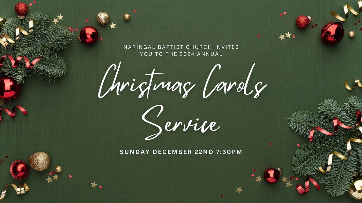 Naringal Baptist Church 2024 Christmas Carols Service