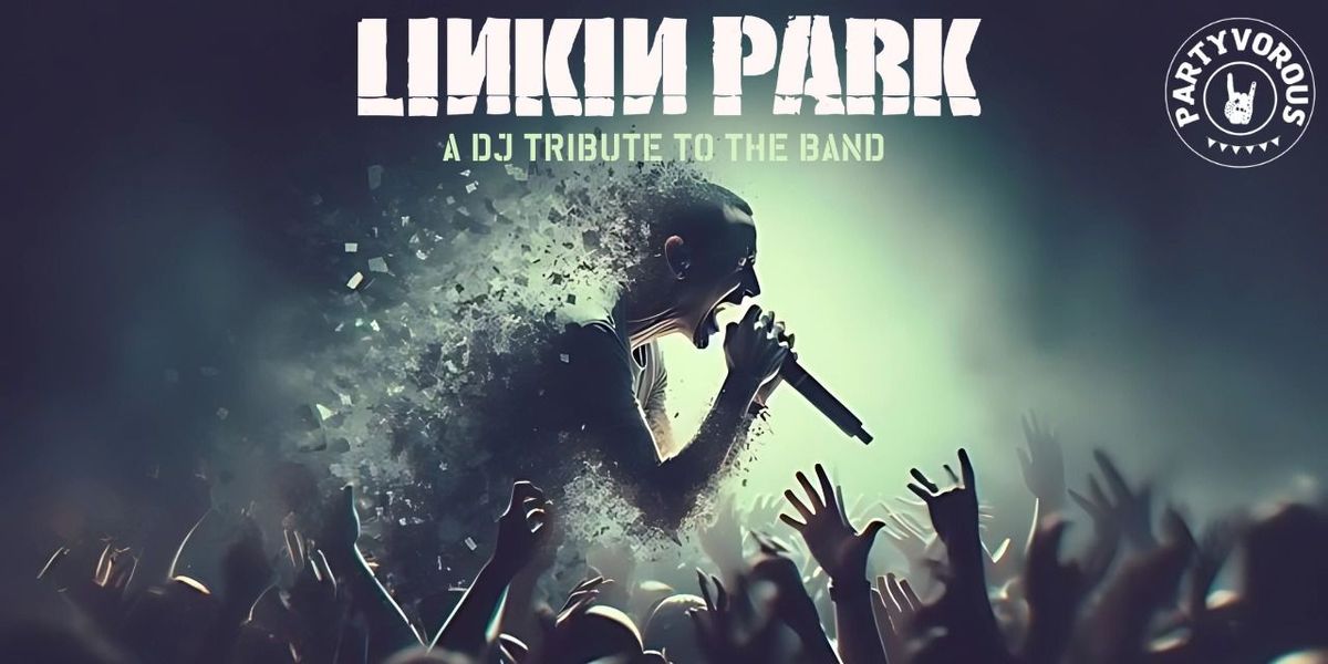 Linkin Park Tribute Night Partyvorous