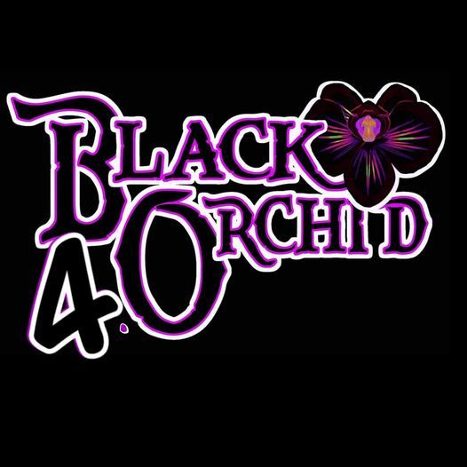 Black Orchid 4.0 at B2's!