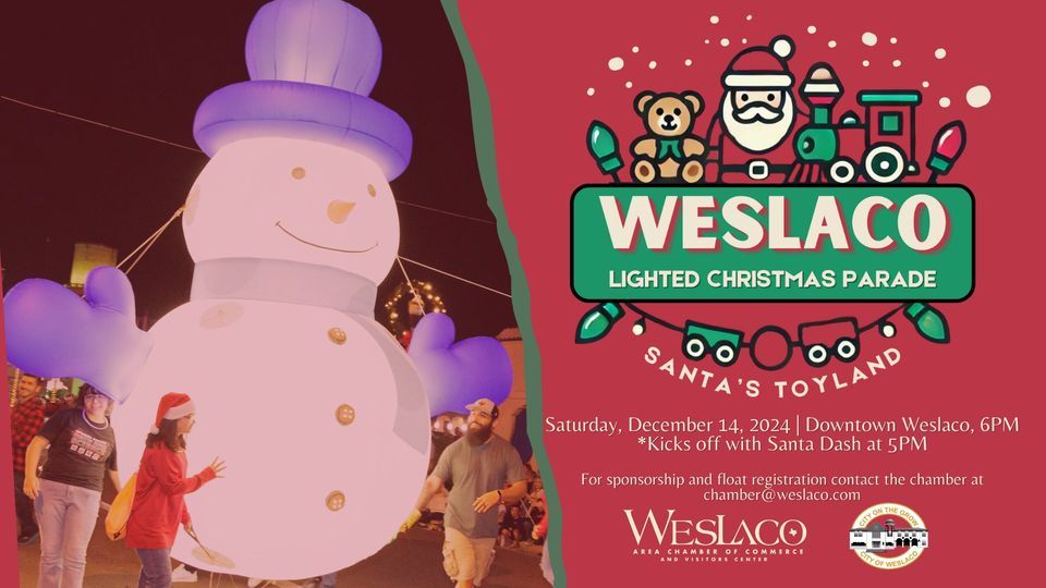 Weslaco Lighted Christmas Parade: Santa's Toyland