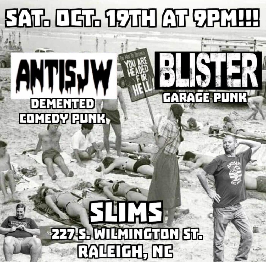 Antsjw and Blister at Slims