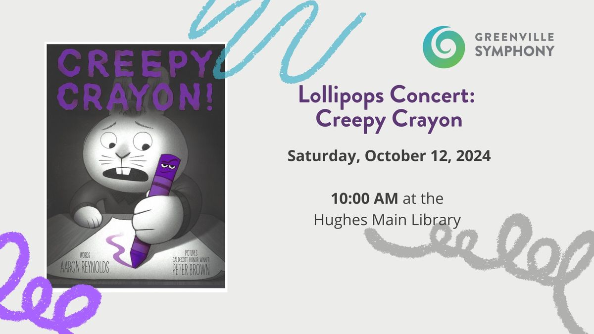 Lollipops Concert: Creepy Crayon!