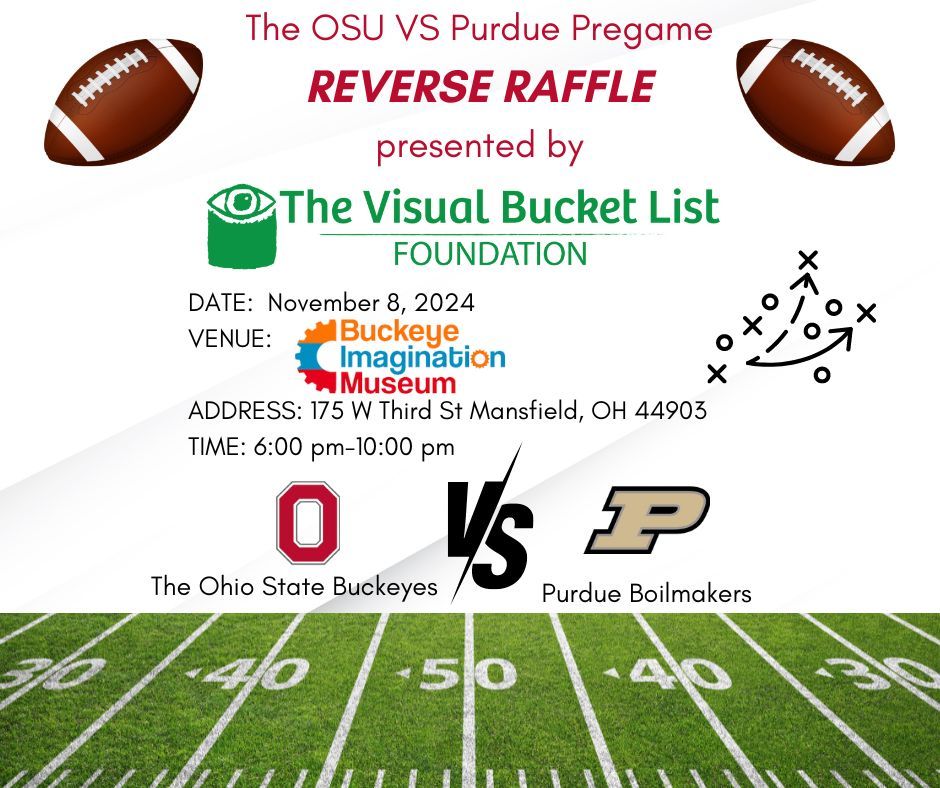 The Visual Bucket List Foundation - OSU VS Purdue Pregame Reverse Raffle