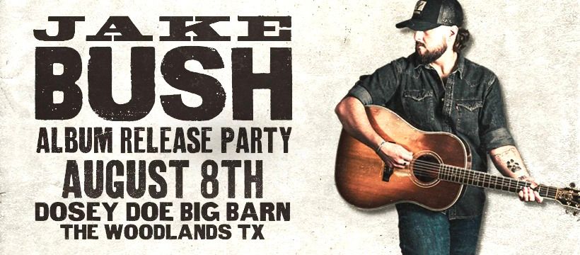 Jake Bush | LIVE in The Woodlands, TX!