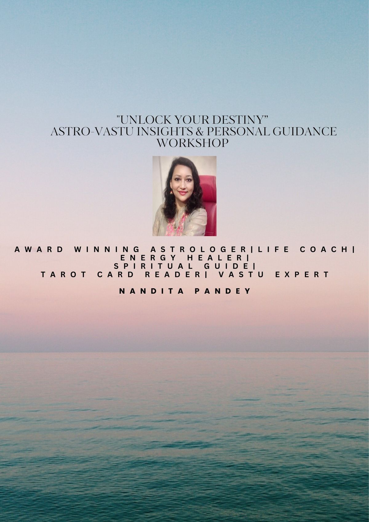 Astro-Vastu Insights & personal guidance with Acharya Nandita Pandey!