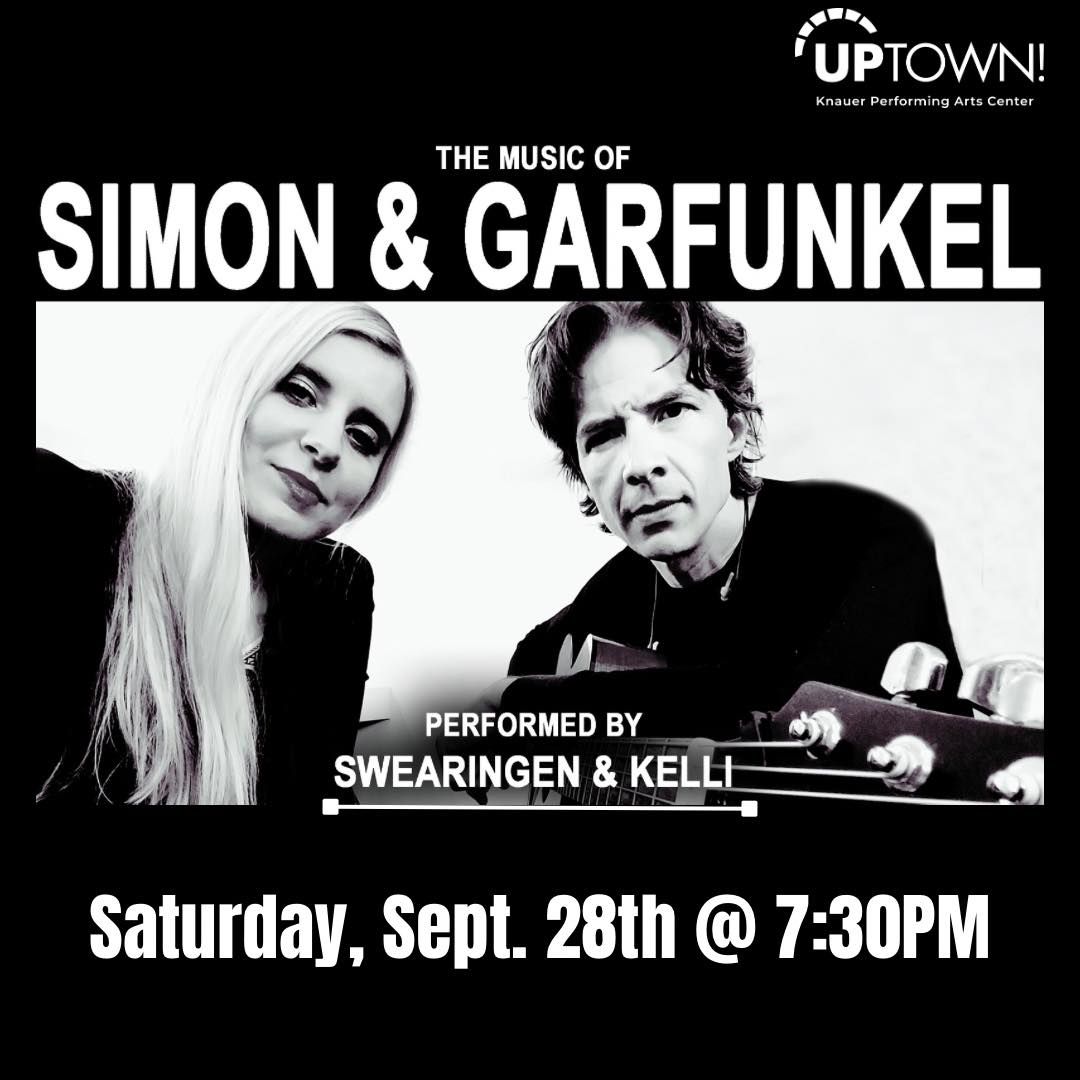 The Music of Simon & Garfunkel Performed by Swearingen & Kelli