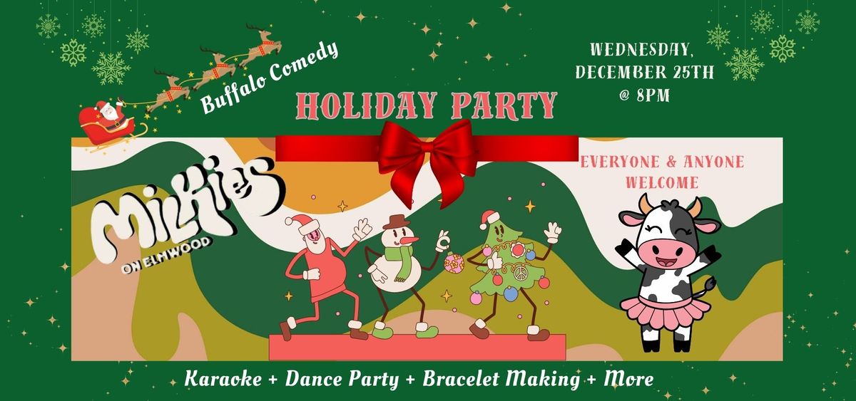 Buffalo Comedy Holiday Party at Milkie's 