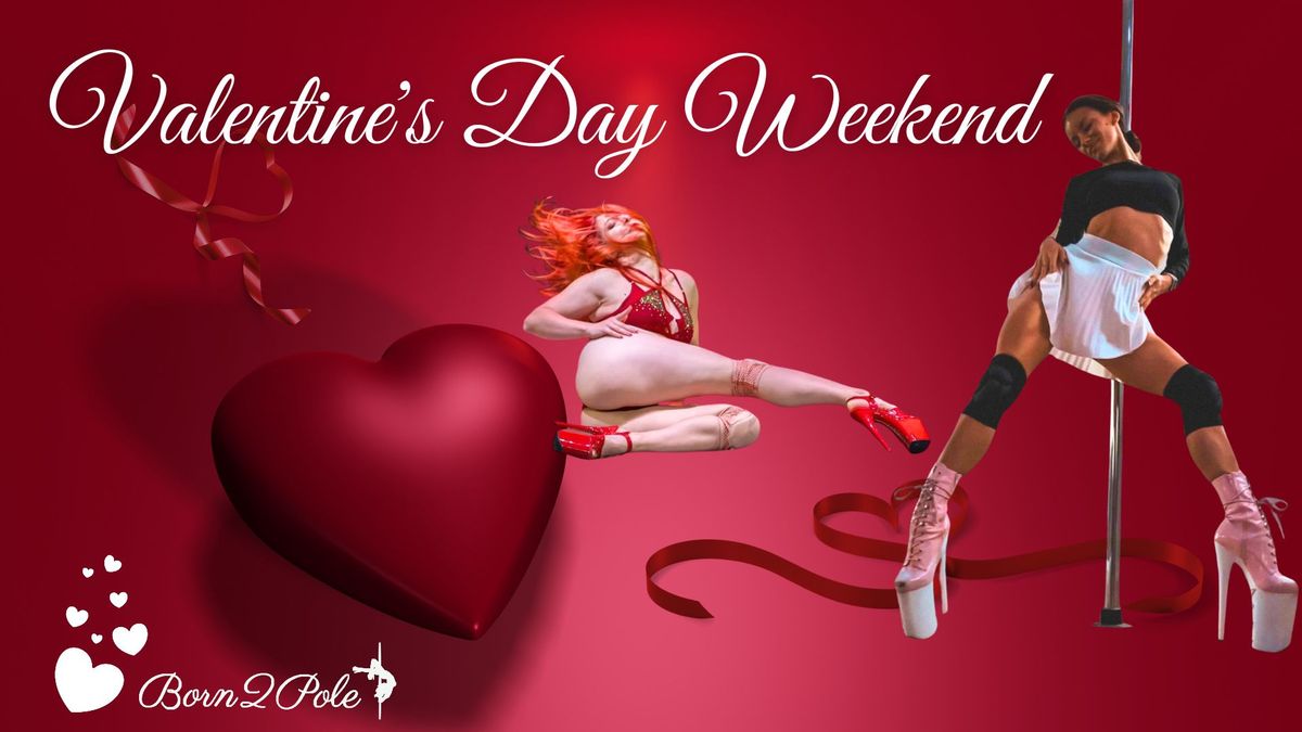 Valentine's Day Weekend \ud83d\udd25