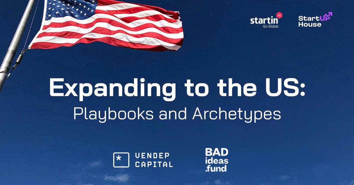 Expanding to the US: Playbooks and Archetypes
