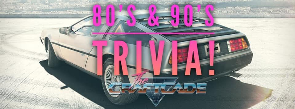 Trivia: 80\u2019s & 90\u2019s General!