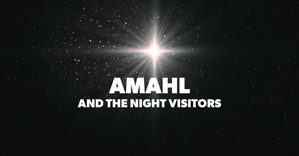 Amahl and the Night Visitors