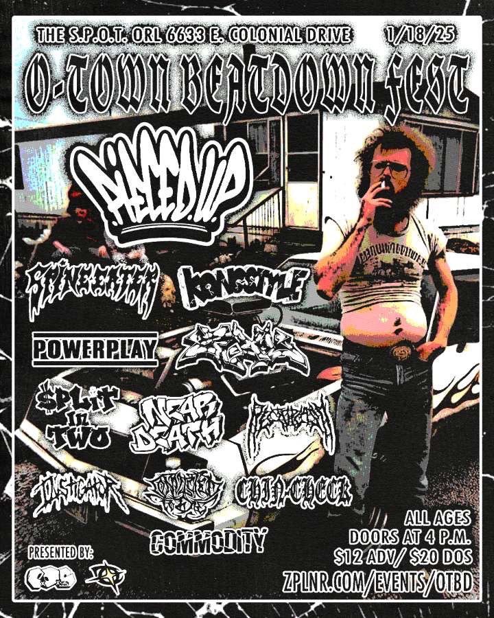 O-Town Beatdown Fest w\/ Pieced Up, Spine Eater, Kongstyle, PowerPlay, & more at The S.P.O.T.