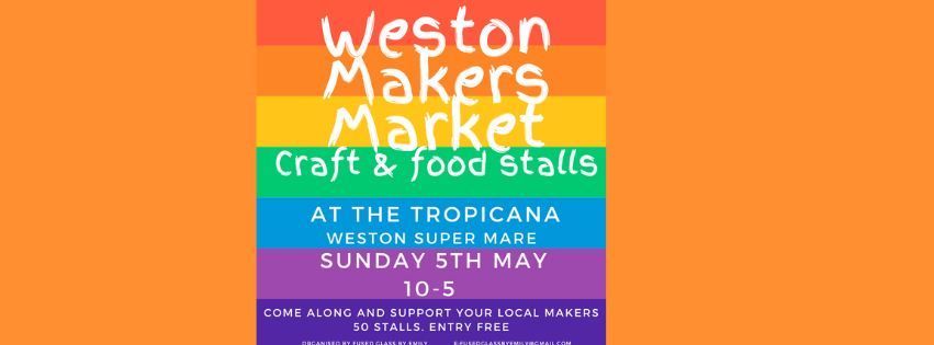 Weston Makers Market @ The Tropicana 