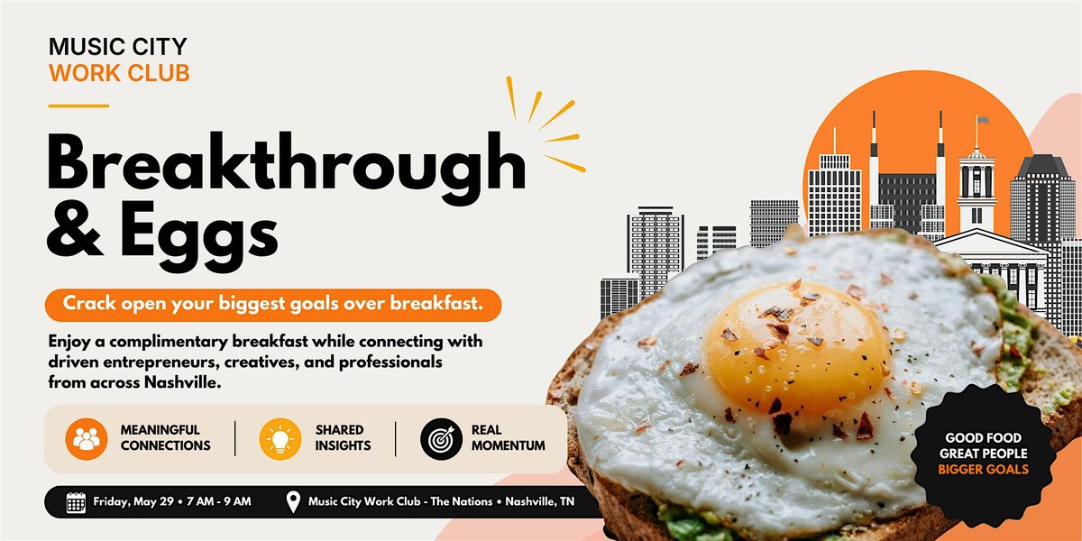 Breakthrough & Eggs