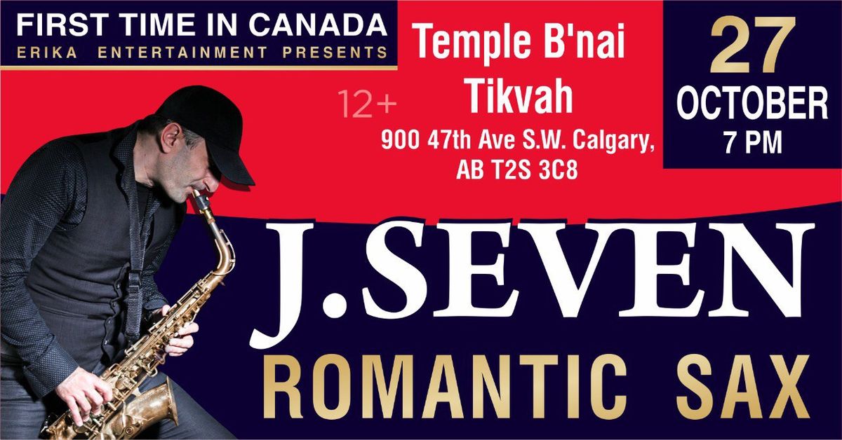 J.SEVEN ROMANTIC SAX | CALGARY