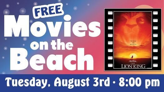 LION KING - FREE Movies on the Beach