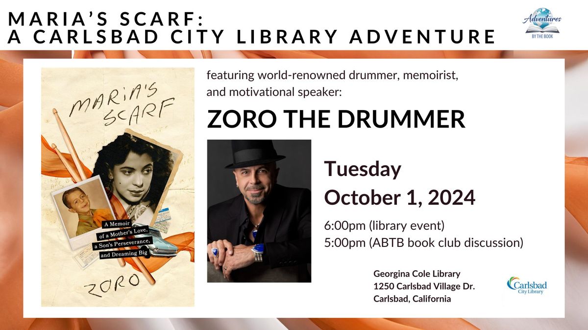 Maria's Scarf Carlsbad Library Adventure with internationally renowned Zoro the Drummer