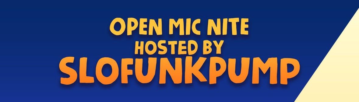 Open Mic w\/ SloFunkPump at The Banyan Live!