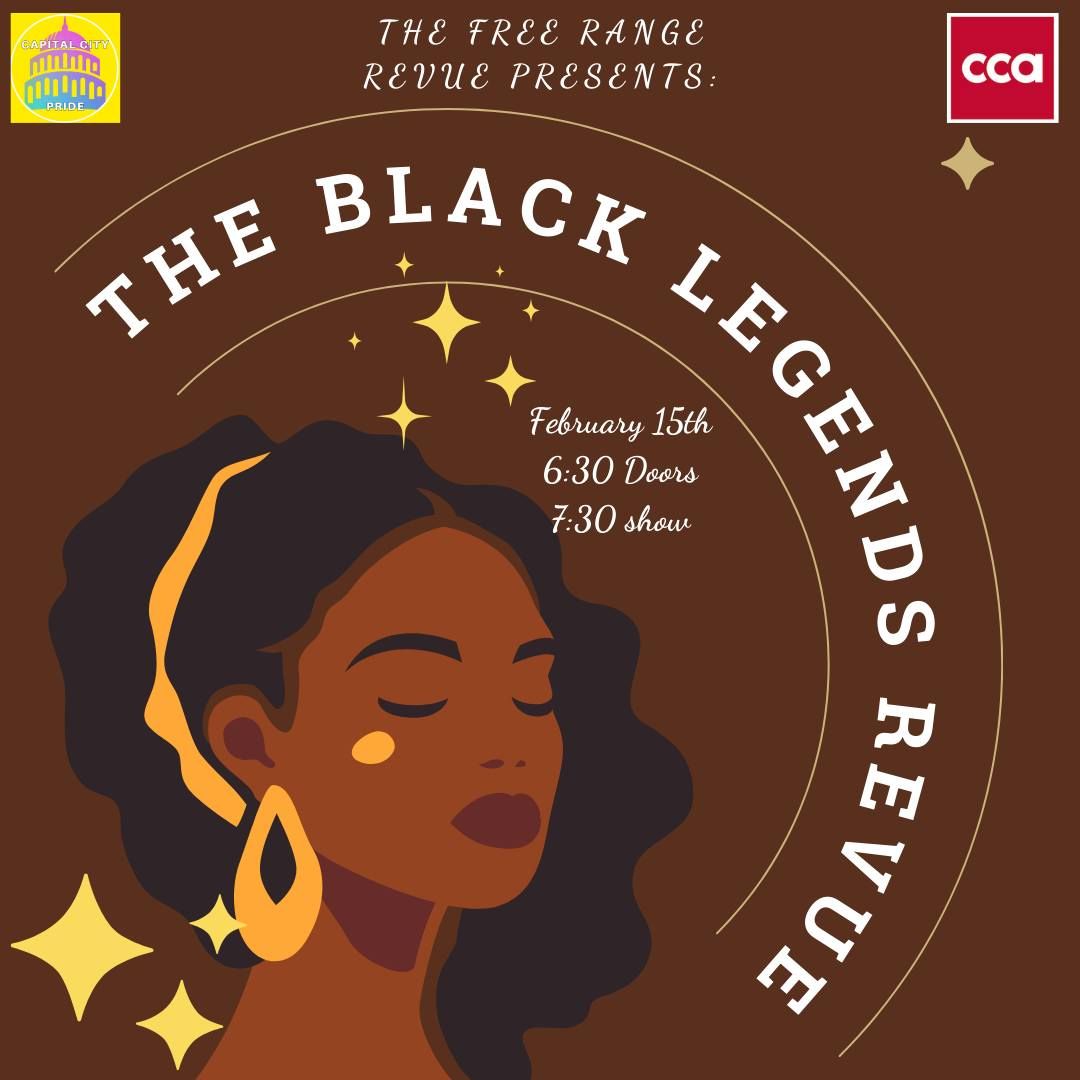 The Free Range Revue Presents: The Black Legends Revue