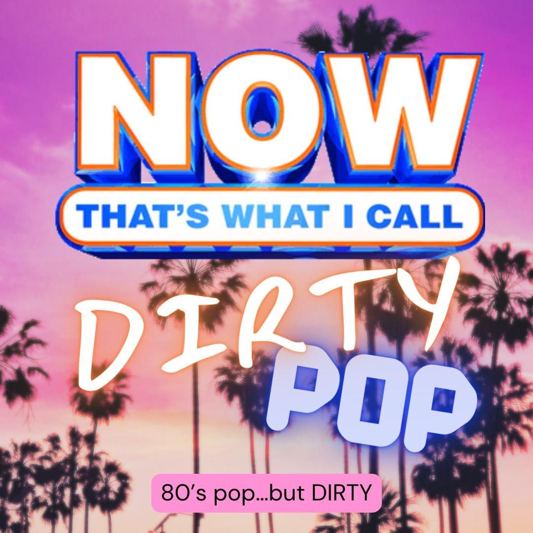 DIRTY POP 80's songs rocked up !! 