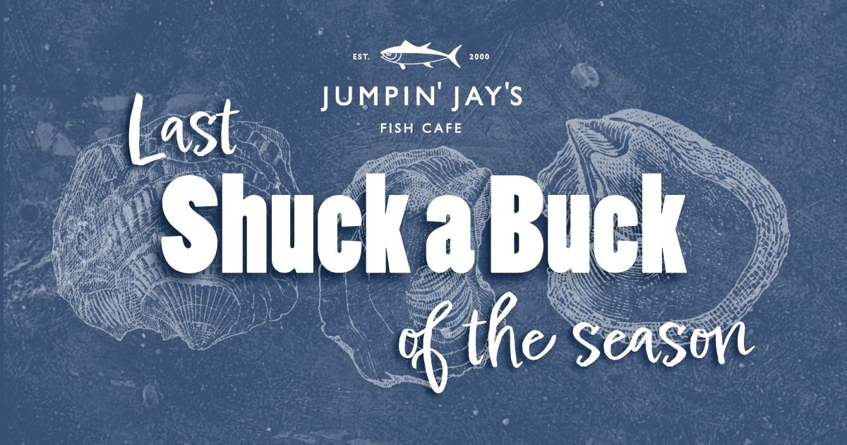Last Shuck-A-Buck of the season!