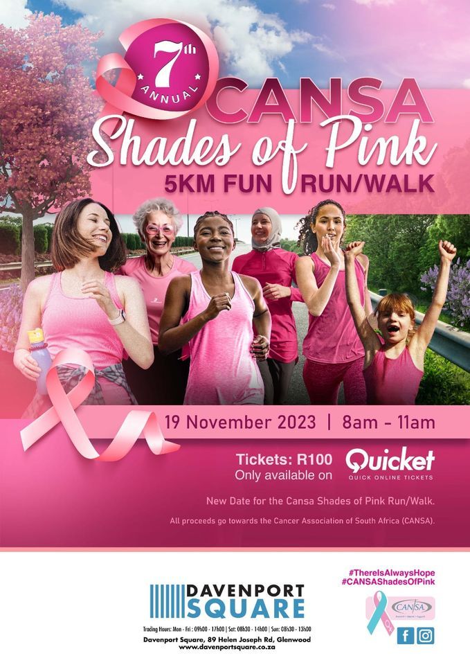 7th Annual CANSA Shades of Pink Fun run/walk, Davenport Square ...