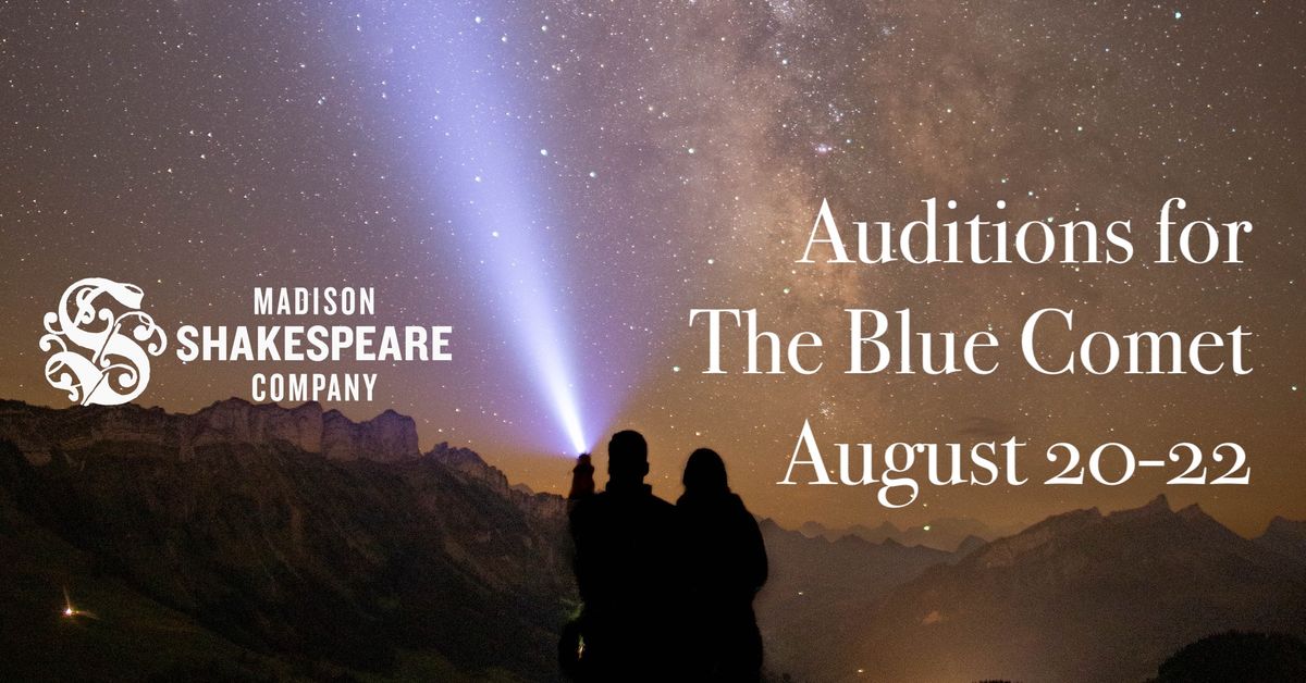 Auditions for The Blue Comet