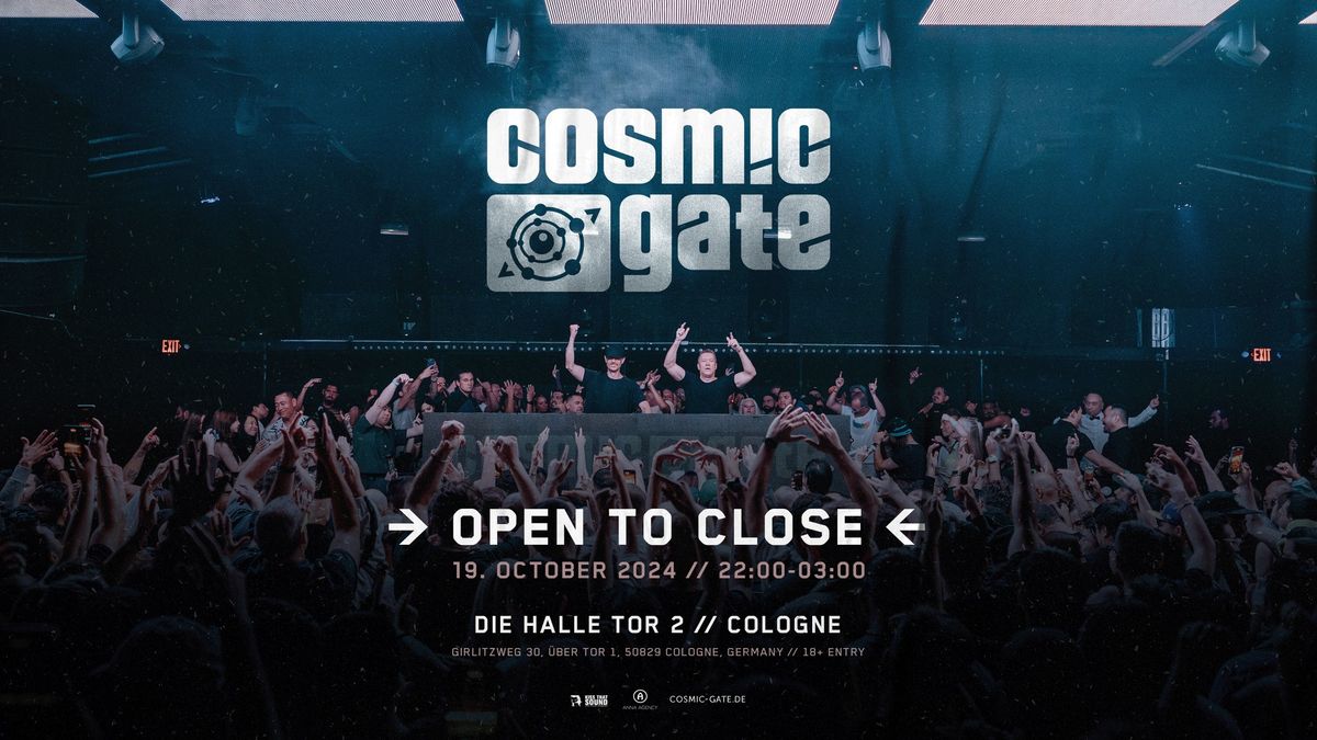 Cosmic Gate Open To Close Cologne 