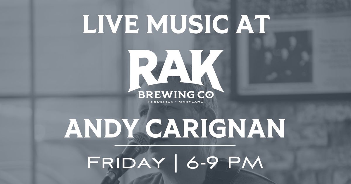 LIVE MUSIC: Andy Carignan