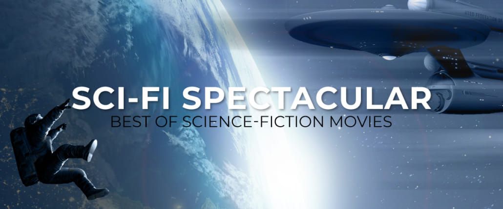 SCI-FI SPECTACULAR \u2013 Science Fiction Movies in Concert