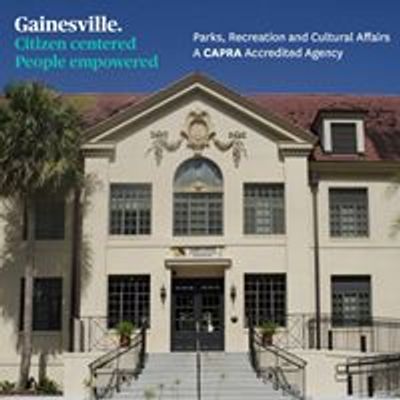 City of Gainesville - Parks, Recreation and Cultural Affairs (PRCA)
