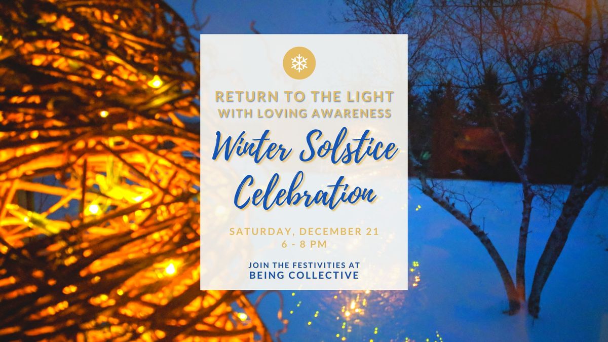 Winter Solstice Celebration | Return to the Light