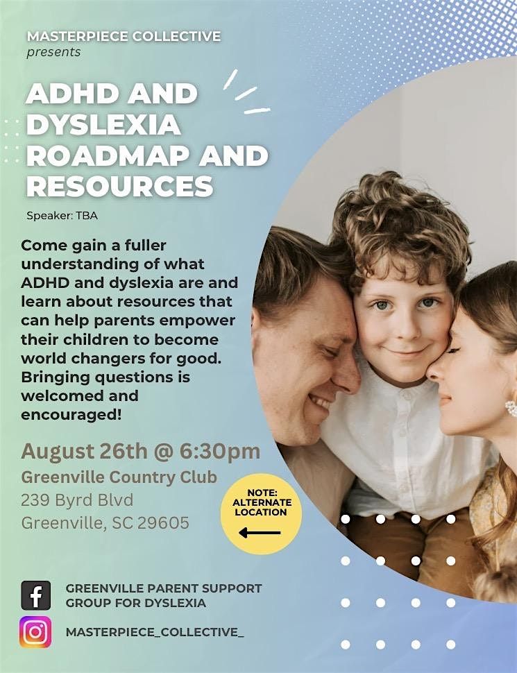 ADHD and Dyslexia Roadmap and Resources