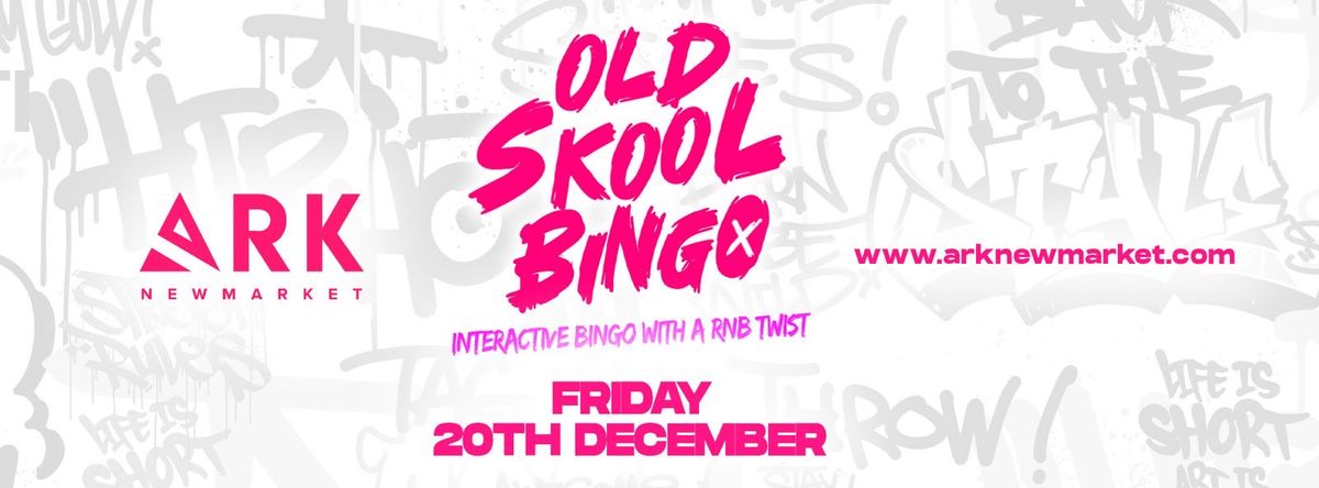 OLD SKOOL BINGO WITH AN RNB TWIST