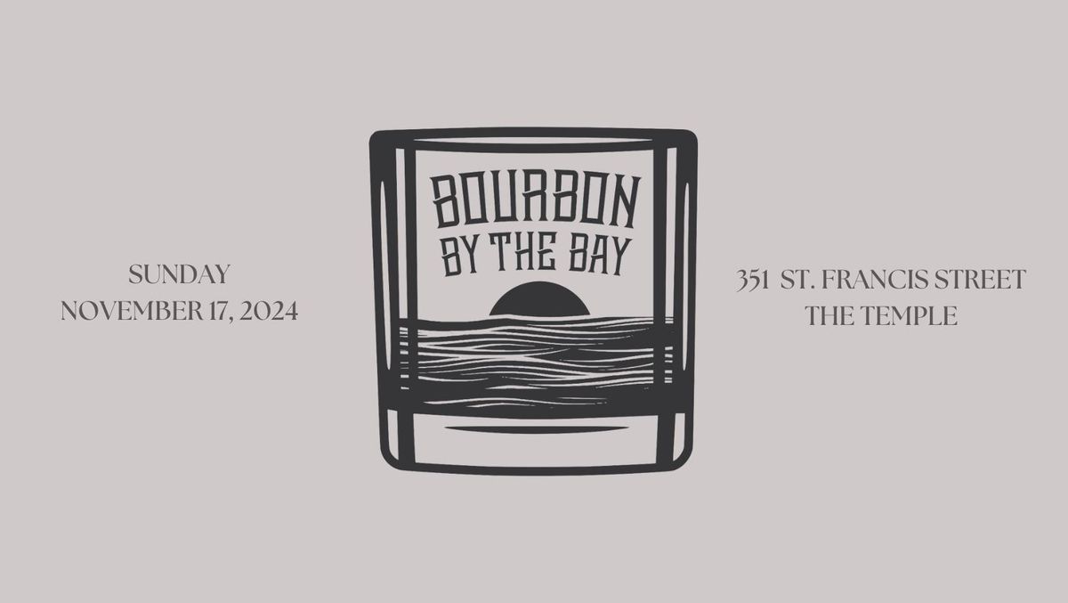 Bourbon By The Bay 2024