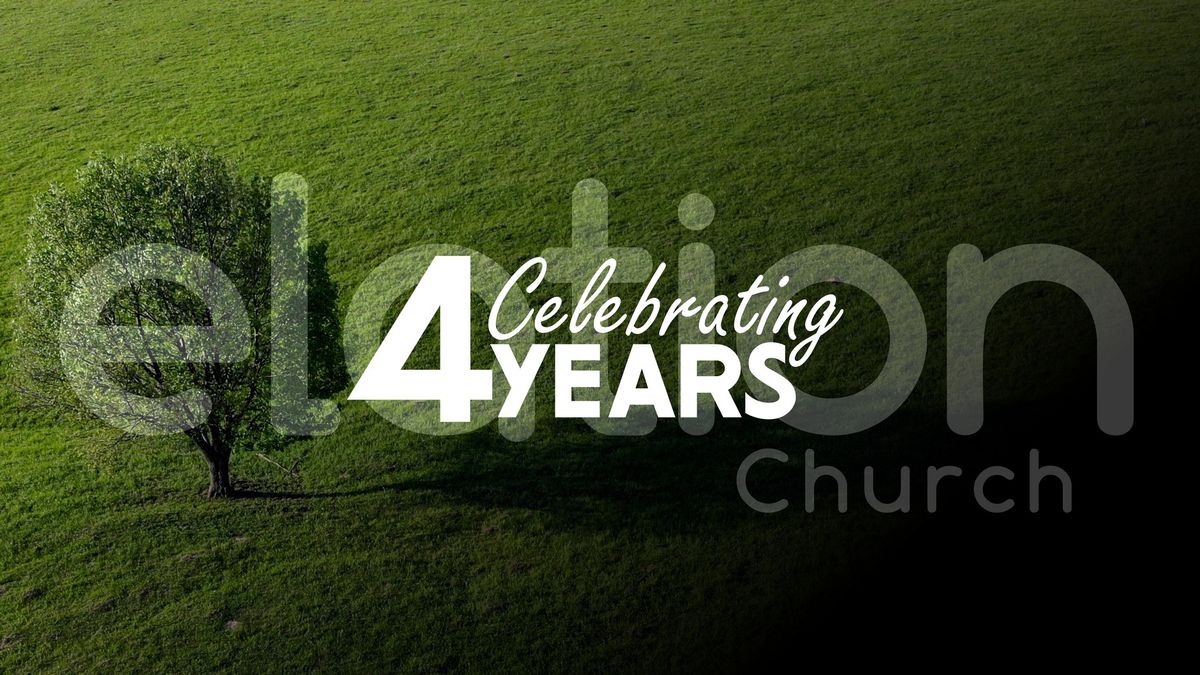 Celebrating 4 years of Elation Church