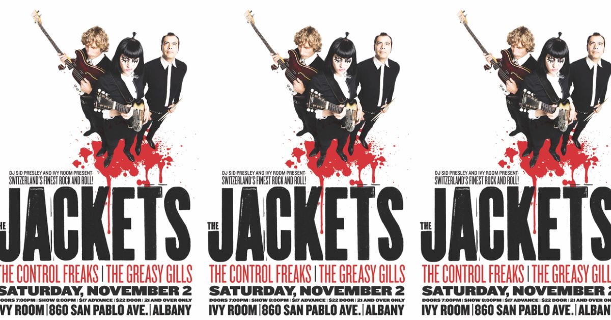 The Jackets w\/ The Control Freaks + The Greasy Gills  + DJ Sid Presley