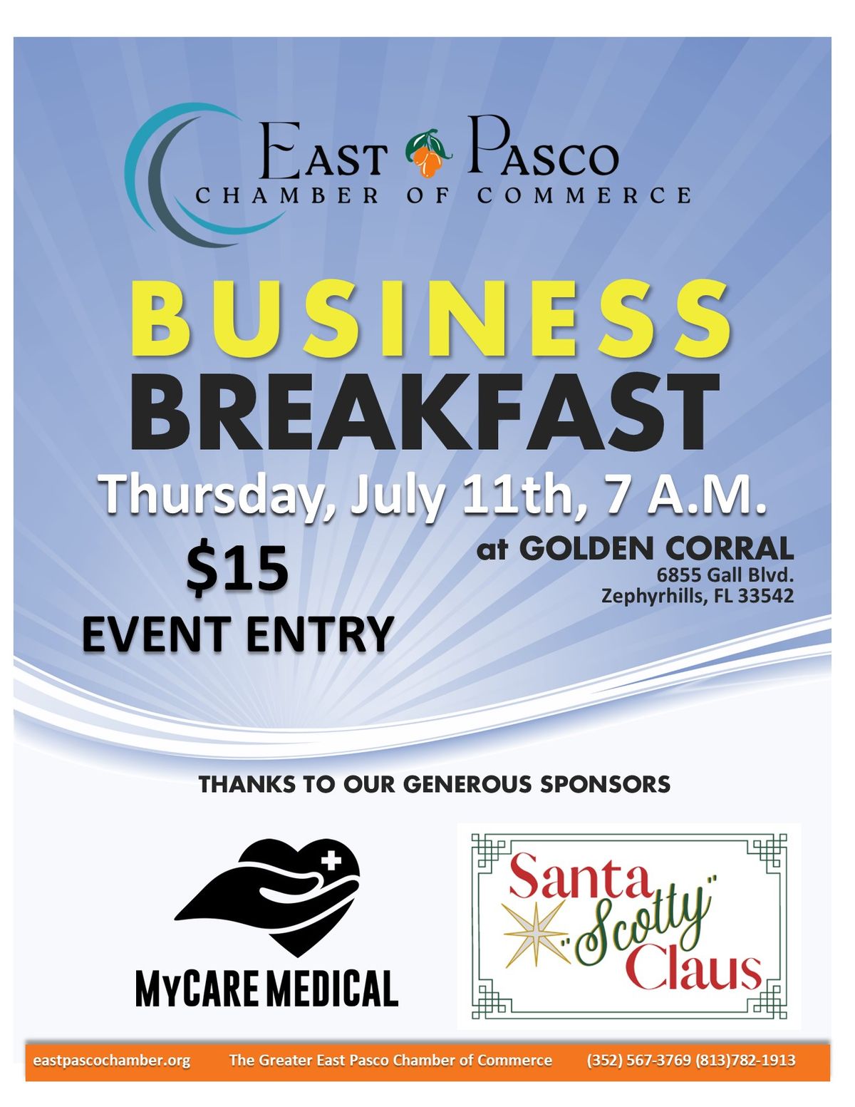 July Business Breakfast sponsored by Santa "Scotty" Claus and MyCare Medical!