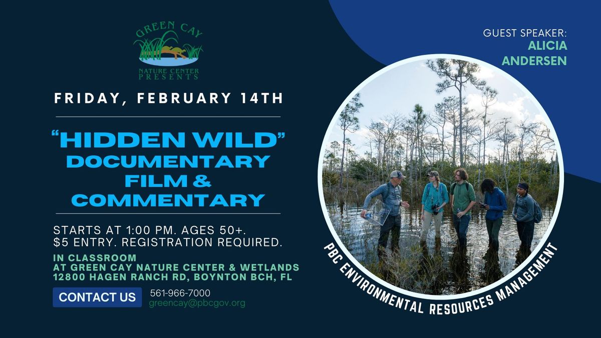 Science for Seniors: "Hidden Wild" Documentary Film & Commentary