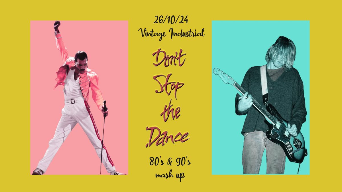 Don\u2019t Stop The Dance  - 80's & 90's party | 26\/10\/24 VIB