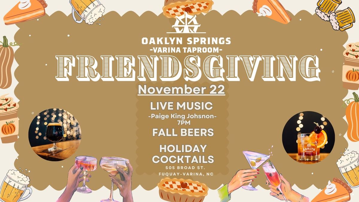 Friendsgiving at OSB Varina