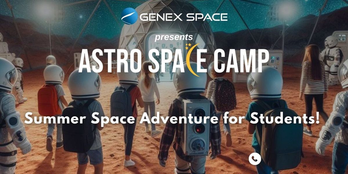 Astro Space Residential Camp